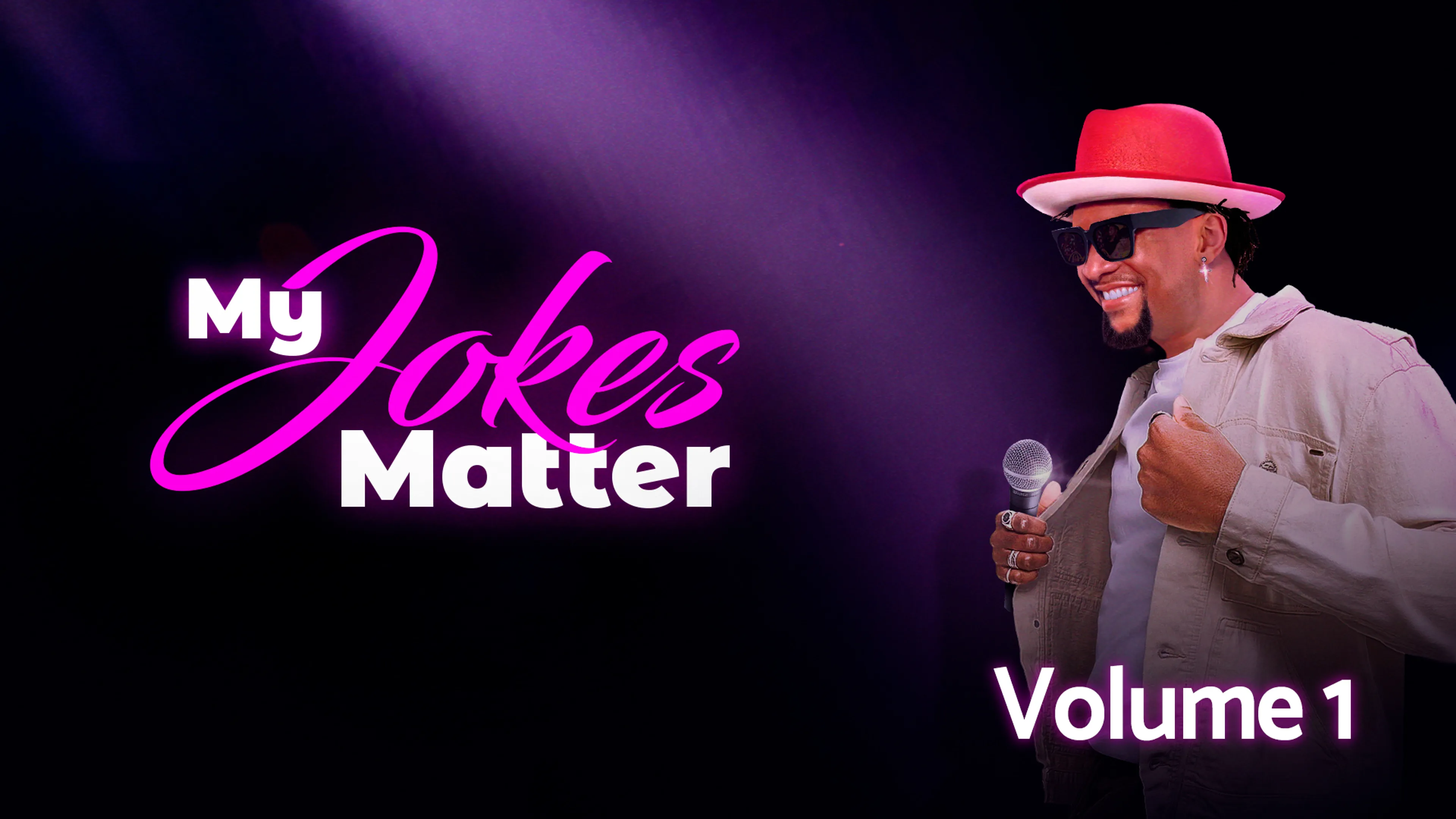 My Jokes Matter: Volume 1 poster